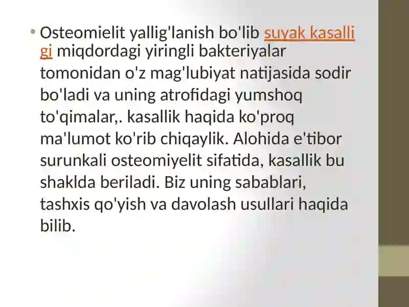 SurunkaliOsteomielit:Sabablari,Belgilari,Tashxis,Davolash 2