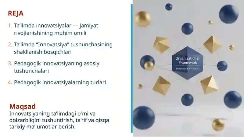 Innovatsiyalarni ta’lim jarayoniga tatbiq etishning tashkiliy -pedagogik asoslari 2