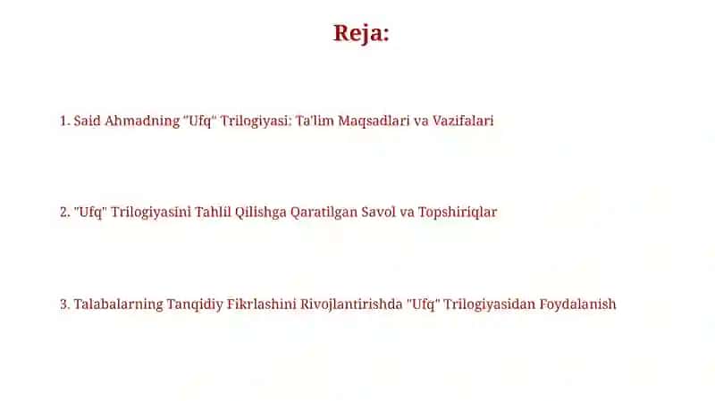Said Ahmadning "Ufq" Trilogiyasi: Ta'lim Maqsadlari va Vazifalari 2