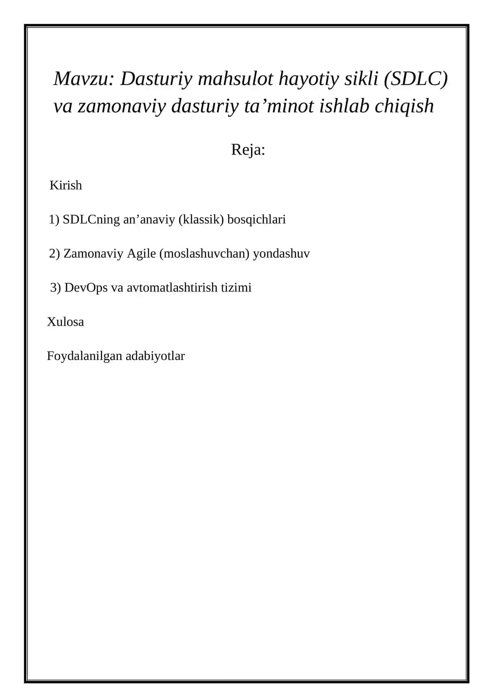 Dasturiy mahsulot hayotiy sikli (SDLC) va zamonaviy dasturiy ta’minot ishlab chiqish 2