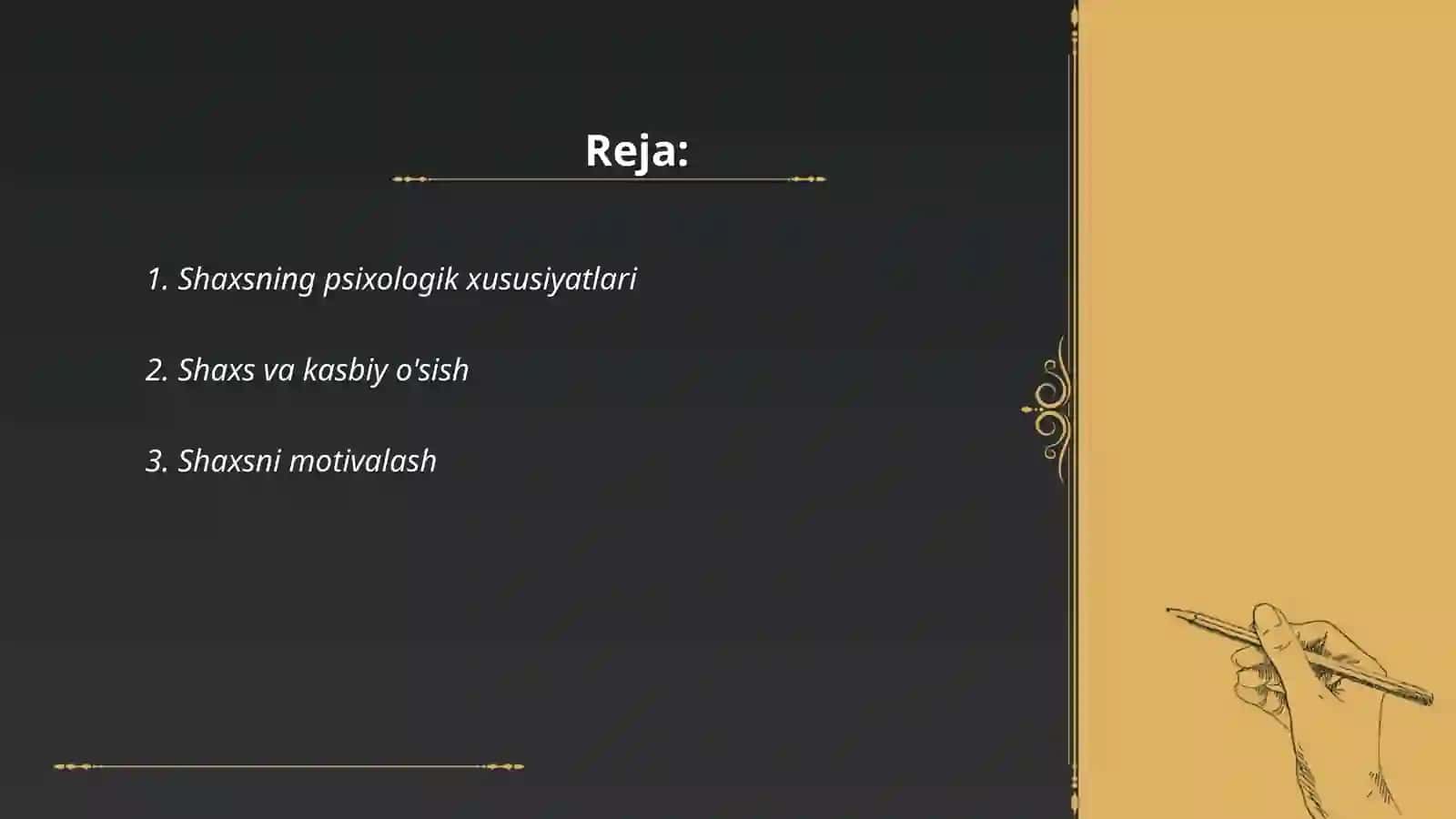 Shaxsning psixologik xususiyatlari 2