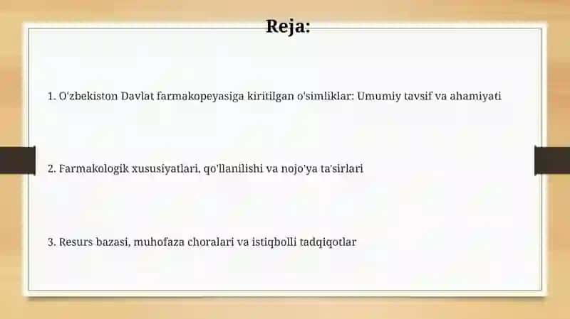 O'zbekiston Davlat farmakopeyasiga kiritilgan o'simliklar: Umumiy tavsif 2