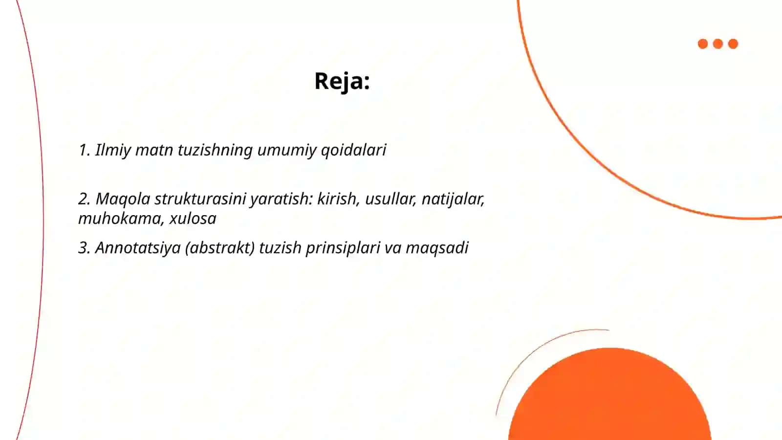 Ilmiy matn bilan ishlash: tuzish va annotatsiya tuzish 2