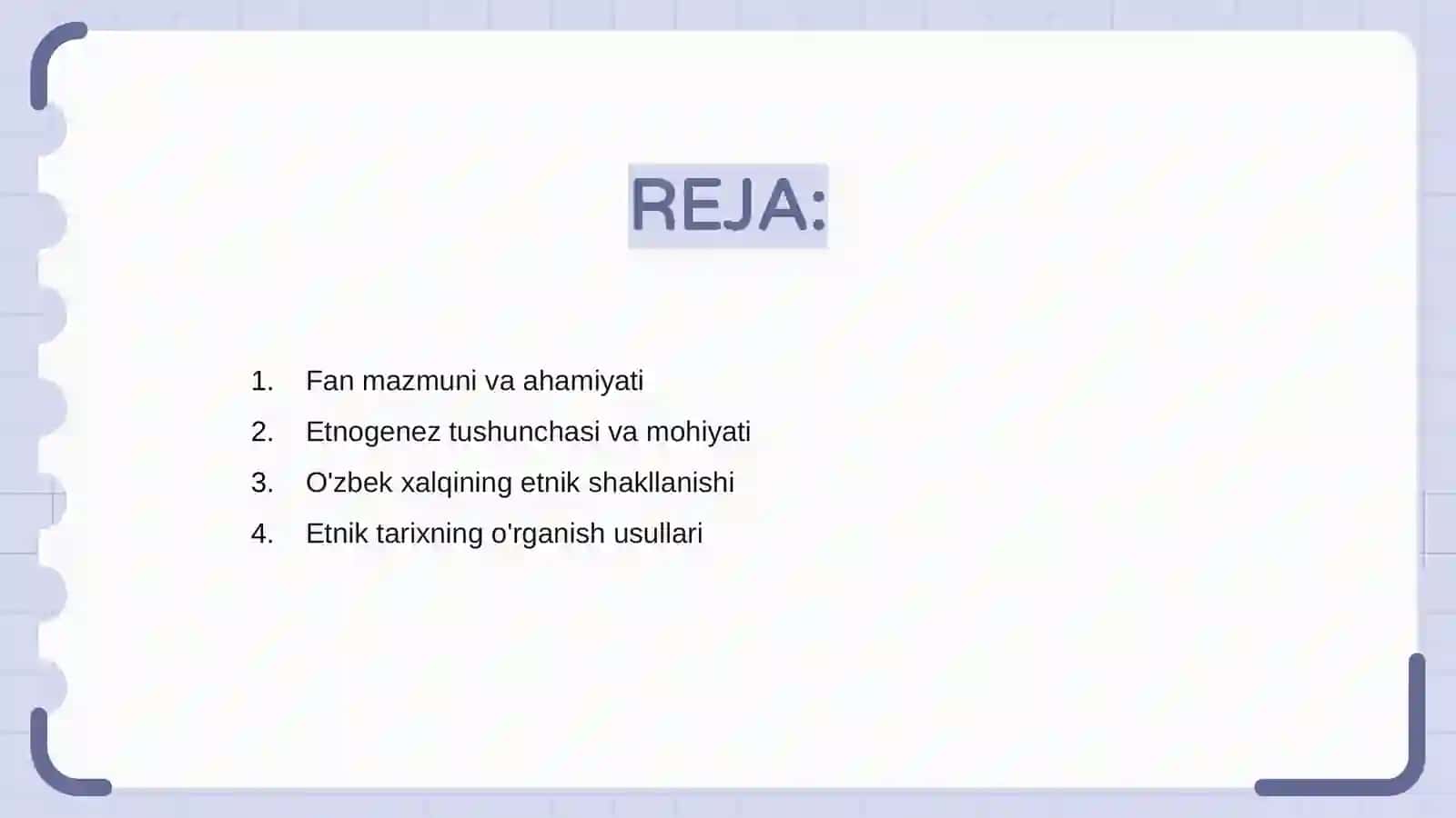 O’zbek xalqining etnogenezi va etnik tarixi fanining maqsad va vazifalari 2