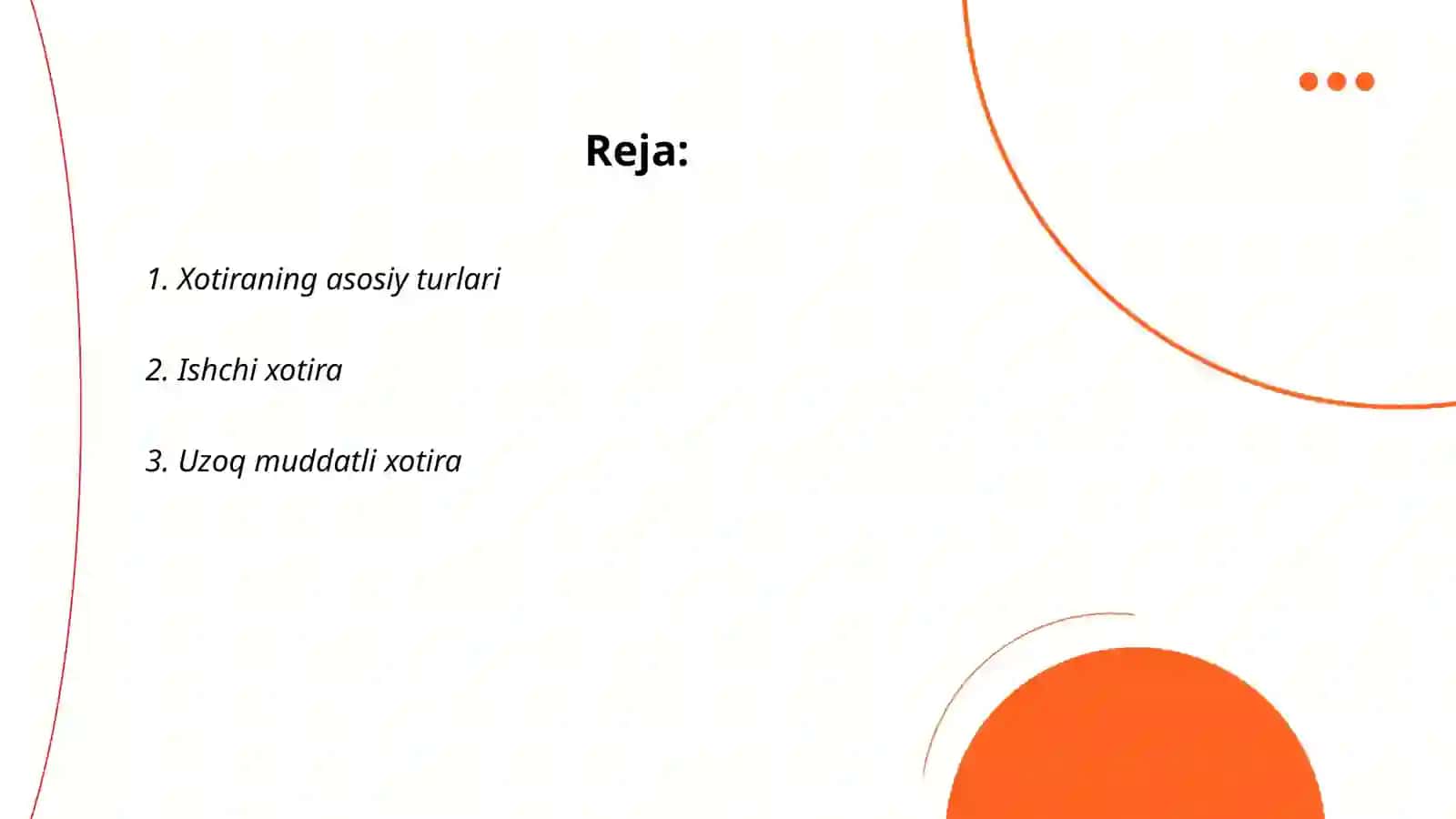 Xotira turlari va jarayonlari 2