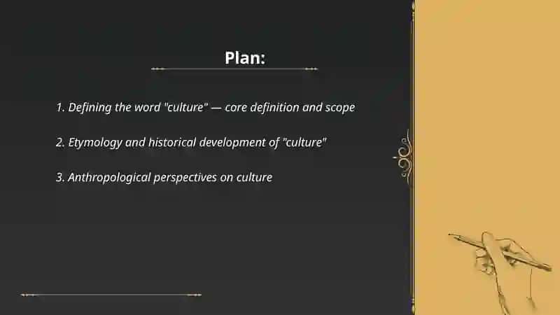 Define the word culture.Mavzusida taqdimot tayyorlash kerak 2