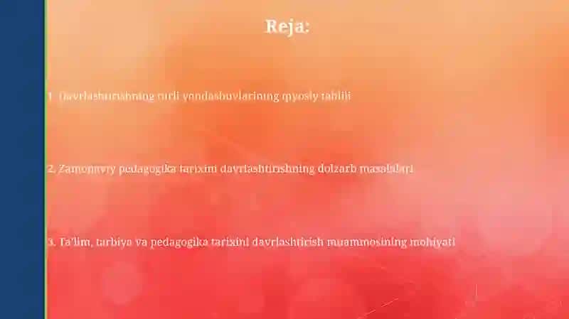 Ta'lim-tarbiya va pedagogika tarixini davrlashtirish muammosi 2