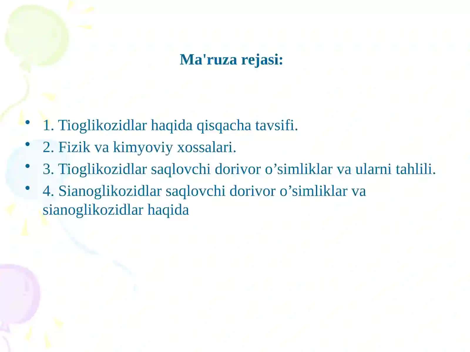 "Tarkibida tio - va sianoglikozidlar saqlovchi dorivor o’simliklar va mahsulotlar" ЛЕКЦИЯ №17 2