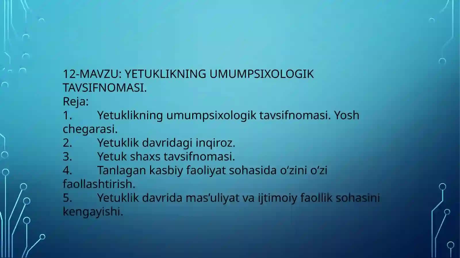 Yetuklikning Umum Psixologik Tavsifnomasi 2