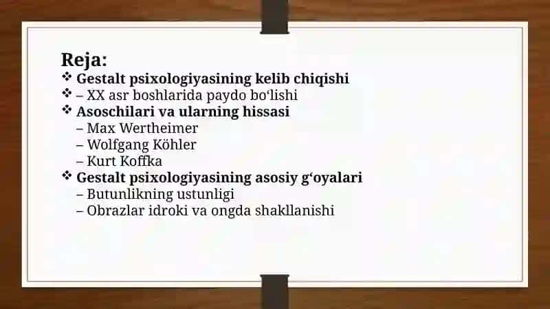 Geshtaltpsixologiyasining mazmun-mohiyati 2