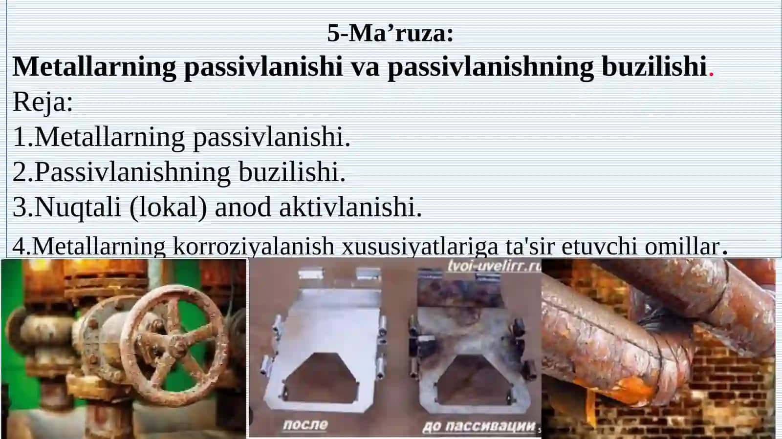 Metallning passivlanishi va passivlanishning buzilishi 2