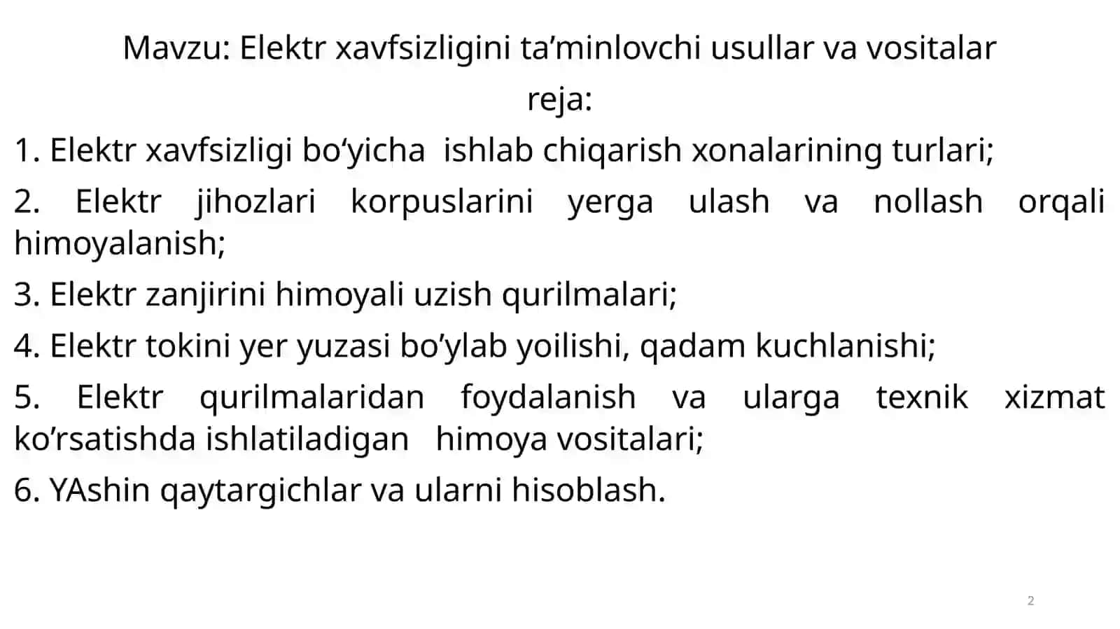 Elektr xavfsizligini ta'minlovchi usullar va vositalar 2