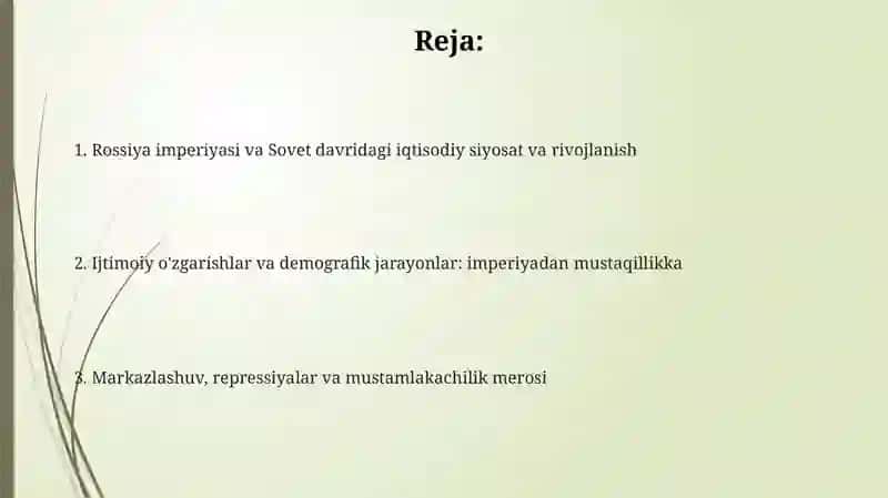 Rossiya imperiyasi va sovet hukmronligi davrida o‘lkadagi ijtimoiy-iqtisodiy, jarayonlar 2