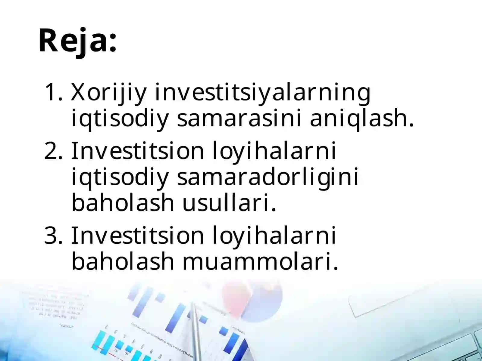 Xorijiy investitsiyalarning iqtisodiy samaradorligini oshirish 2