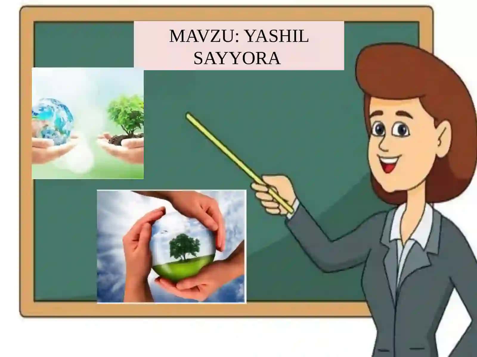 YASHIL SAYYORA TABIATNI ASRAYLIK 2