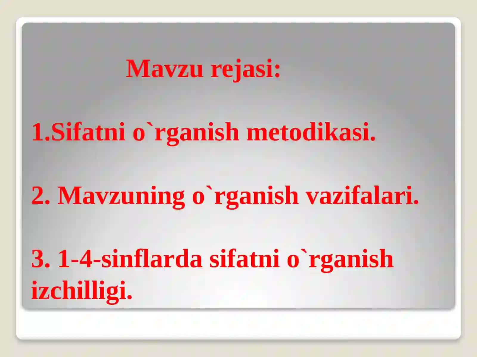 Boshlang‘ich sinflarda sifatni o‘rganish tizimi. ni o‘rganish vazifalari 2