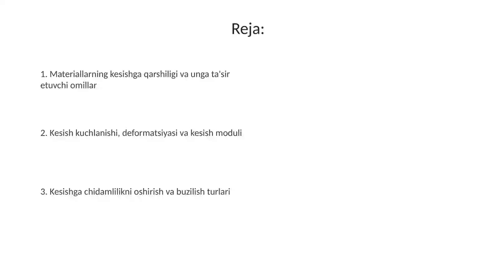 Materiallarning kesishga qarshiligi va kesishga ta'sir etuvchi kuchlar 2