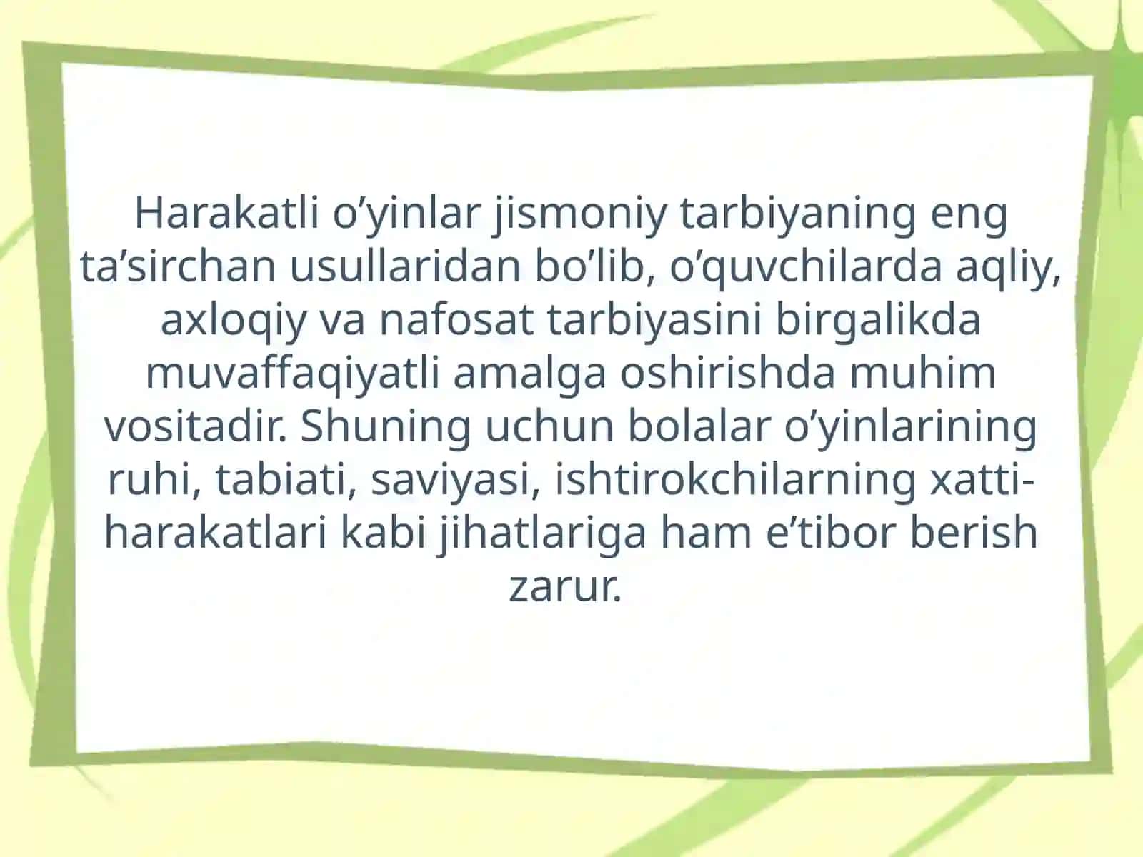Harakatli oʻyinlar bolalar jismoniy madaniyatining tarbiyalashda asosiy metodi va vositasi sifatida 2