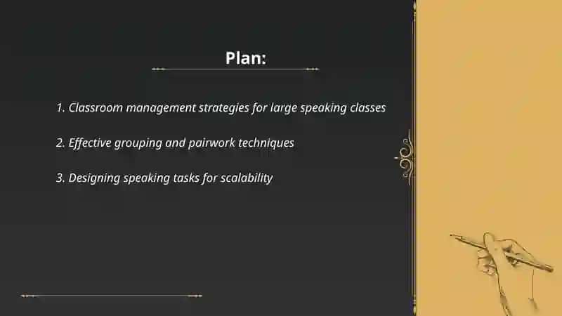 What to consider when teaching English in large classes Developing speaking activities 2