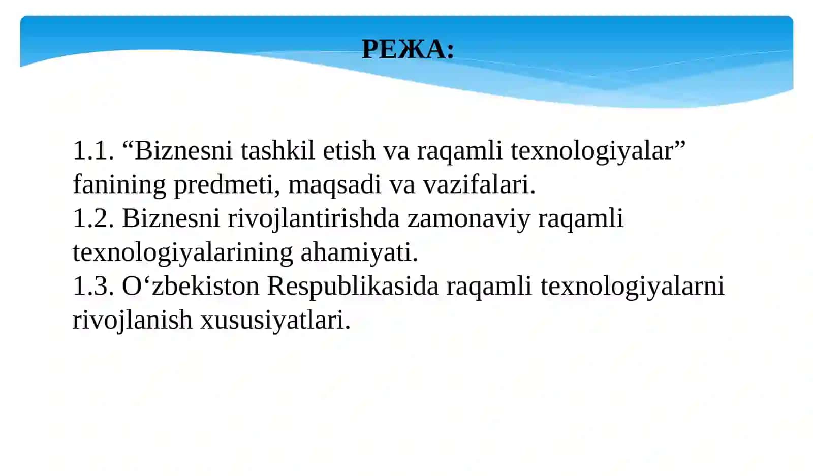 “Biznesni tashkil etish va raqamli texnologiyalar” fanining maqsadi va vazifalari 2