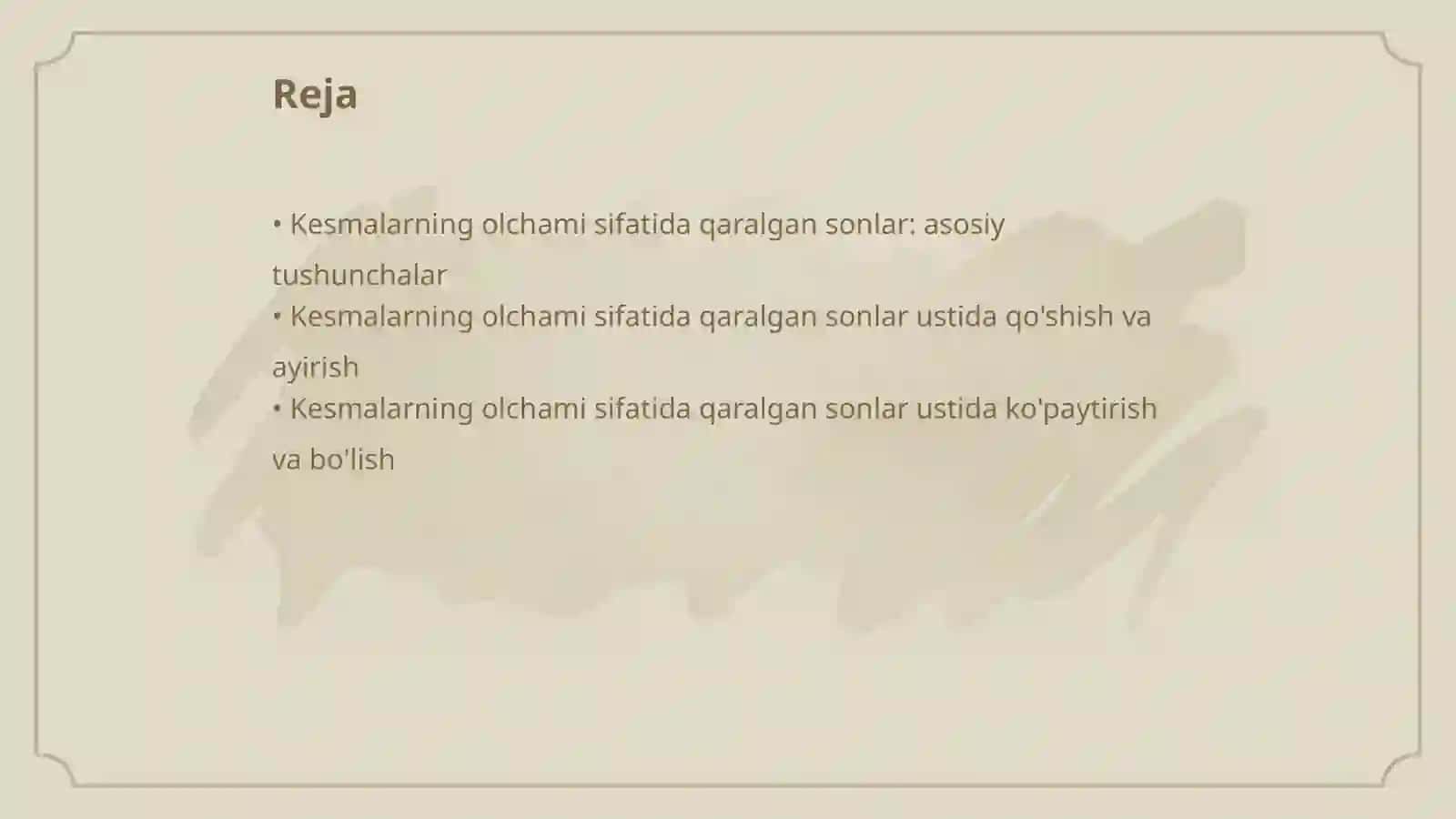 Kesmalarning olchami sifatida qaralgan sonlar ustida arifmetik amallar 2
