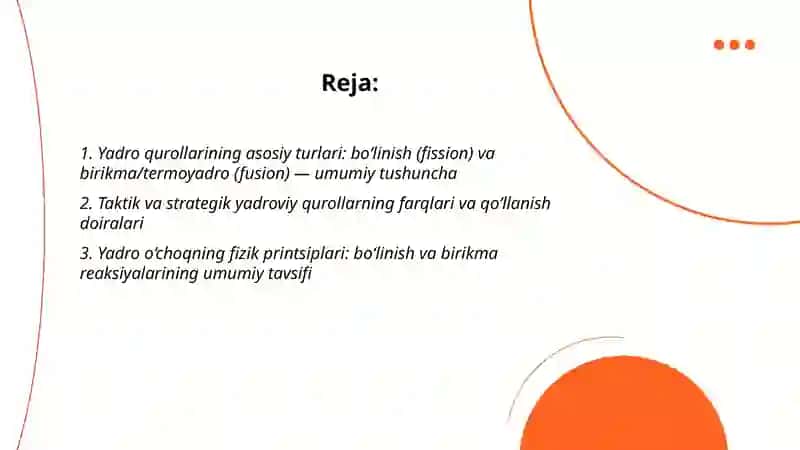 Yadroviy qurollar turi va qo'llanish usullari to'g'risida tushuncha. Yadroviy o'choq tavsifi 2