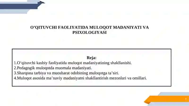 O‘QITUVCHI FAOLIYATIDA MULOQOTMADANIYATI VA PSIXOLOGIYASI 2
