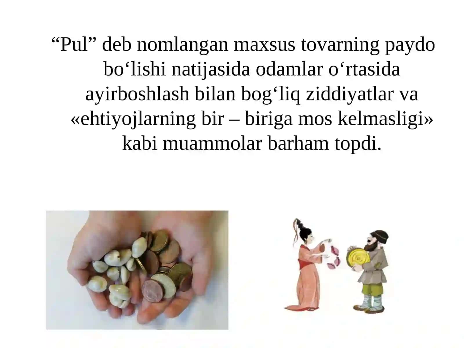 Pulning paydo bo’lishi, zarurligi va funksiyalari 2