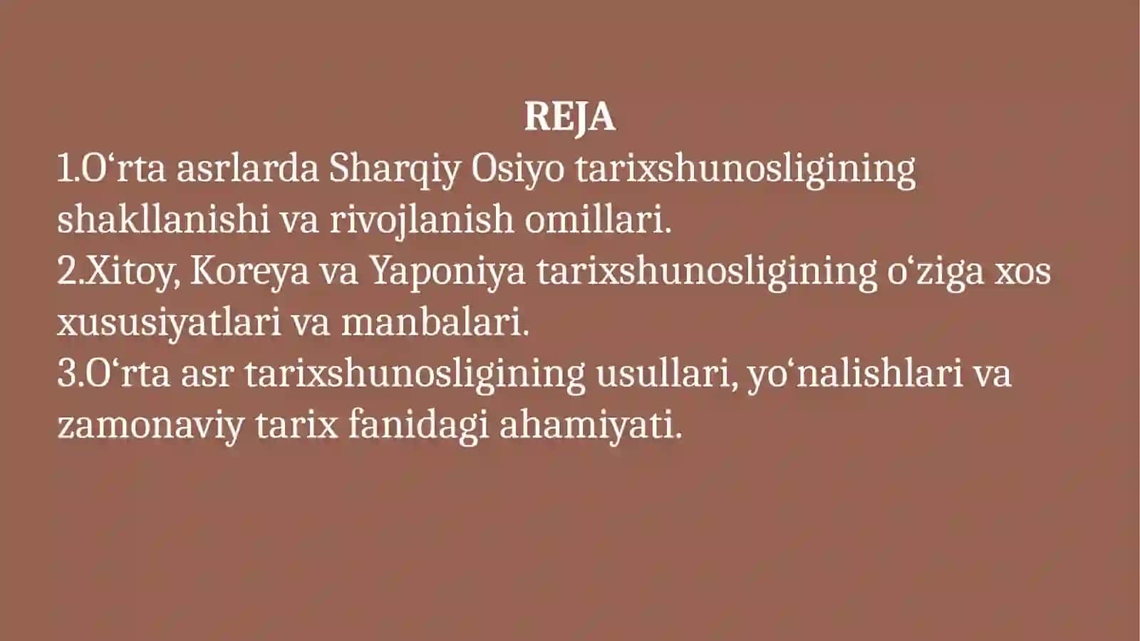 O'RTA ASRLARDA SHARQIY OSIYO TARIXI TARIXSHUNOSLIGI 2