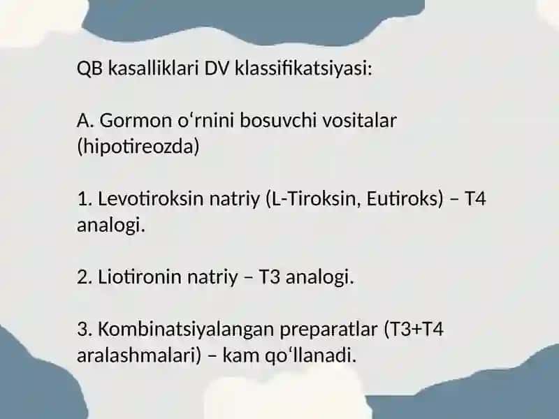 Qalqonsimon bezkasalliklarida ishlatiladigan dorivositalari klinik farmakologiyasi 2