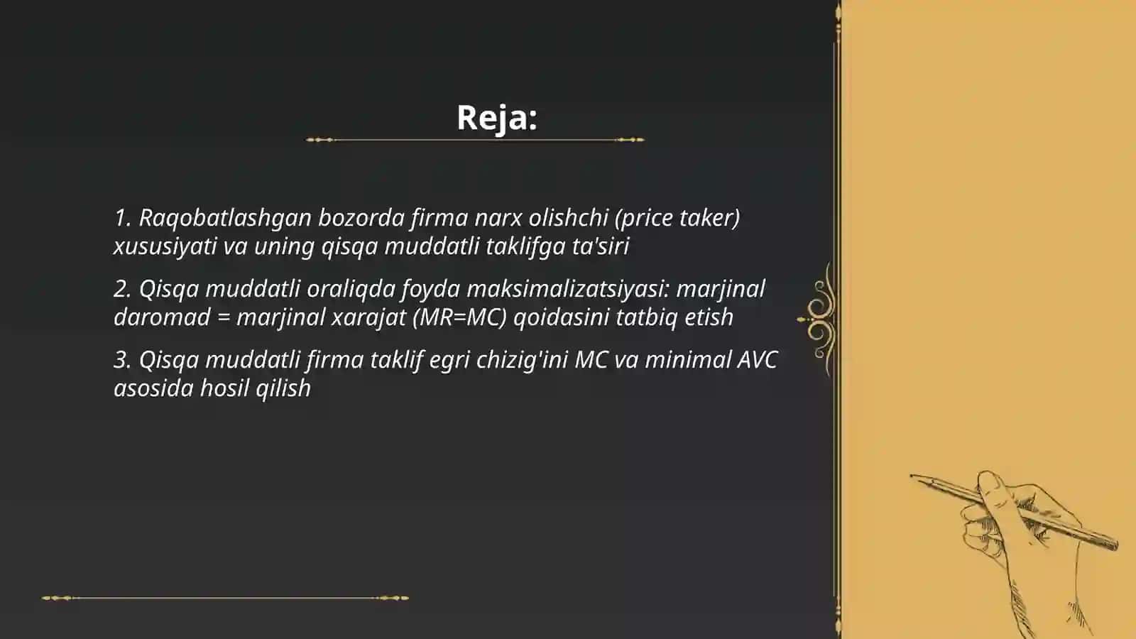 Raqobatlashgan bozorda qisqa muddatli oraliqda firma foydasini maksimallashtirish va uning taklifi 2