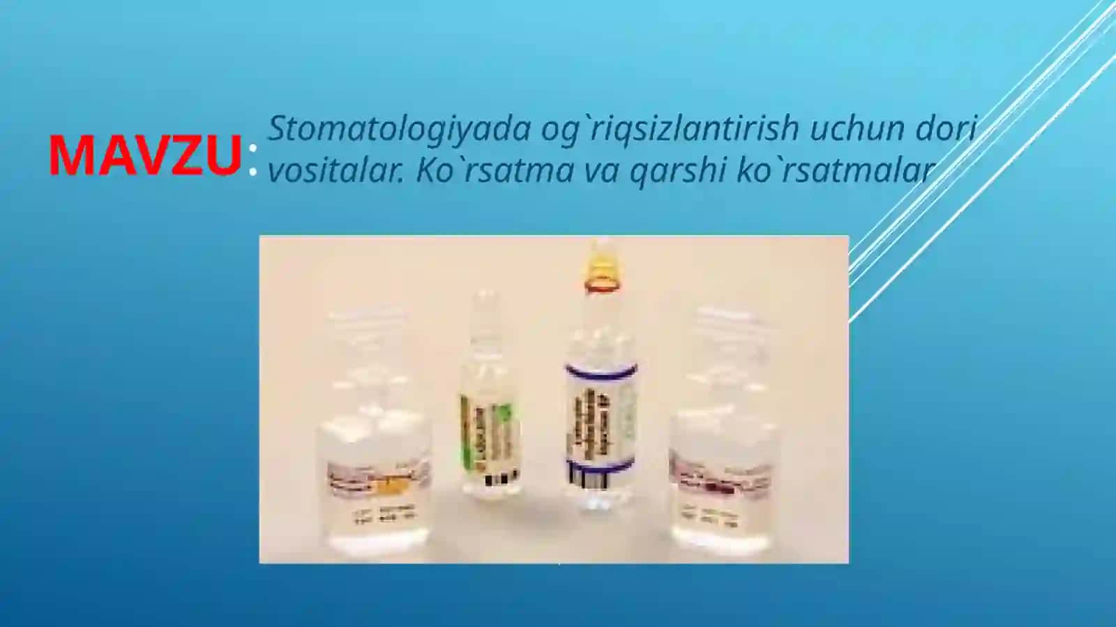 Ogriqsizlantirish uchun dori vositalar. Ko`rsatma va qarshi ko`rsatmalar. 2
