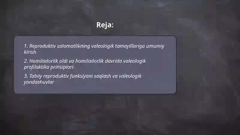 Reproduktiv salomatlikning valeologik tamoyillari 2