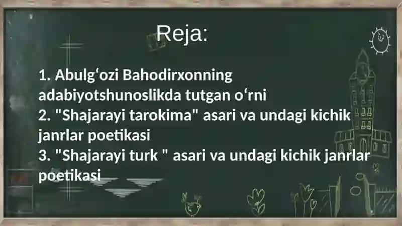 Abulgʻozi Bahodirxonning adabiyot shunoslikda tutganoʻrni 2