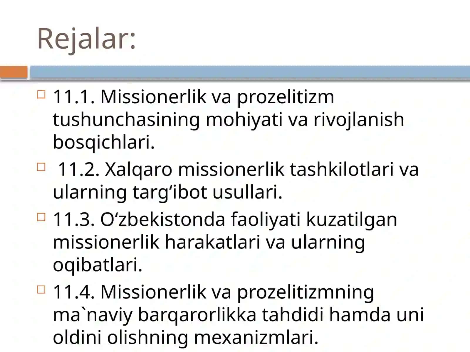 11-mavzu. Missionerlik va prozelitizmning siyosiy-ijtimoiy xavfi 2