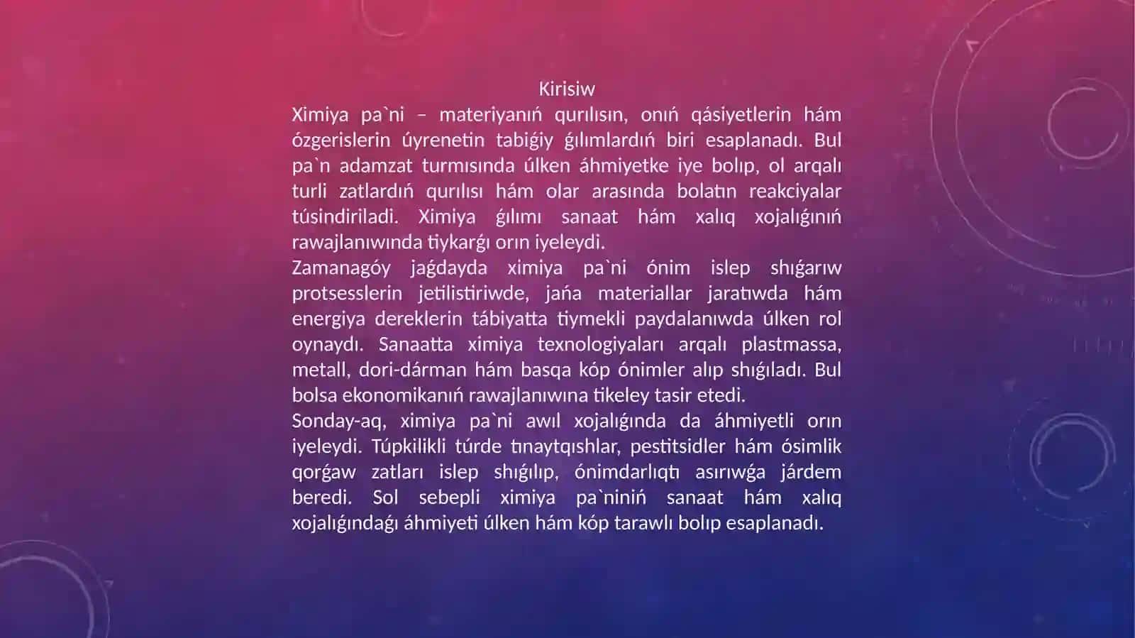 Ximiya paninin sanaat ham xaliq xojaligidagi rawajlaniwindagi a`himiyeti 2