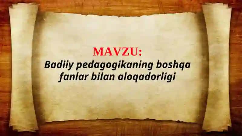 Badiiy Pedagogika 2
