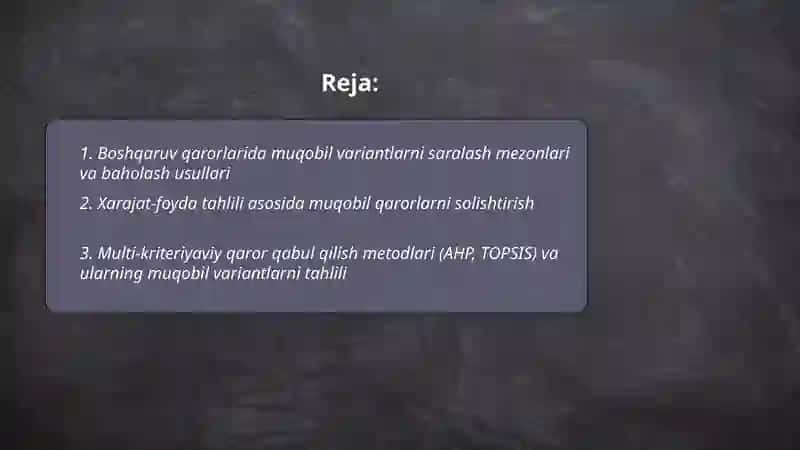 Boshqaruv qarorlarini ishlab chiqishning muqobil variantlarini tahlil qilish 2