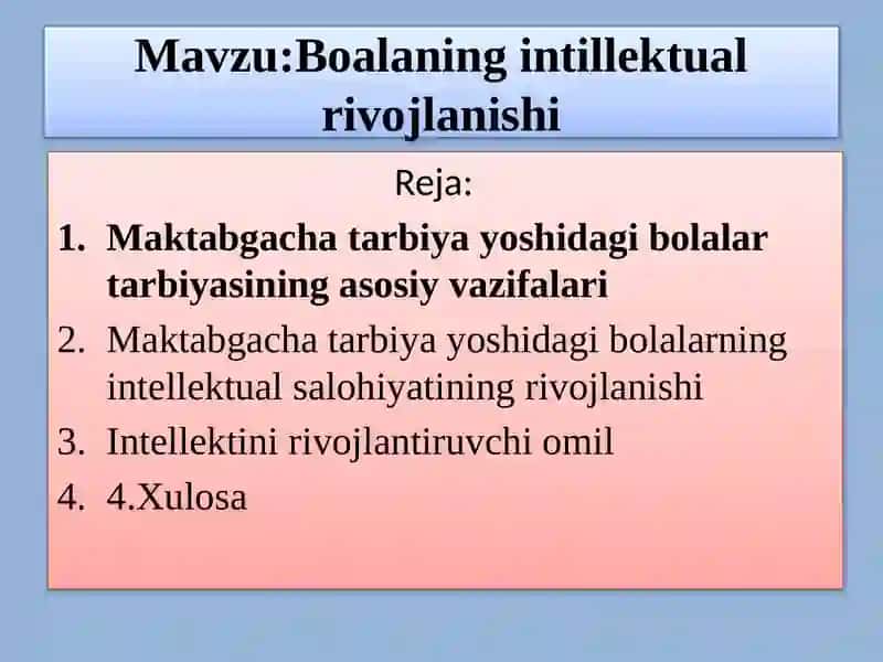 Mavzu:Boalaning intillektual rivojlanishi 2
