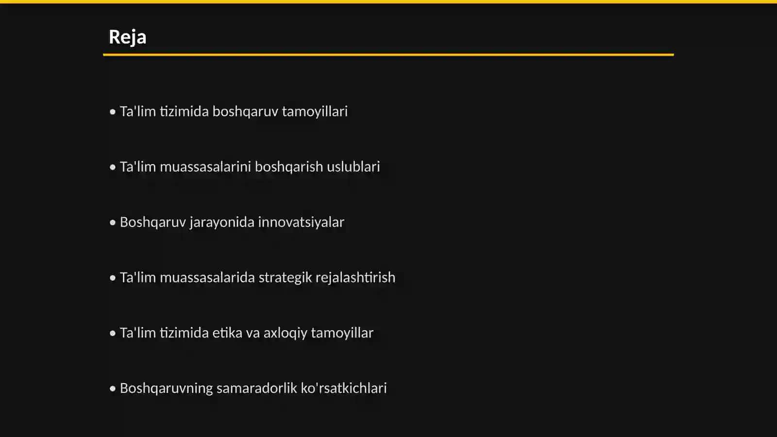 Ta'lim tizimi muassasalarini boshqarish tamoillari va uslublari 2