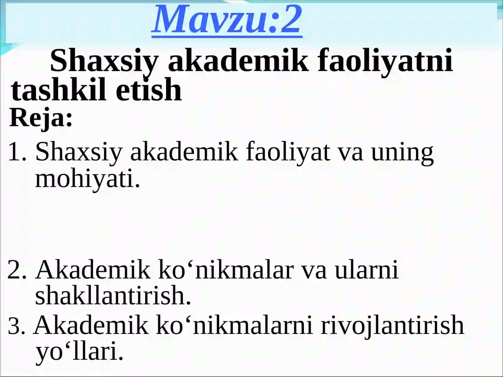 Shaxsiy akademik faoliyatni tashkil etish 2