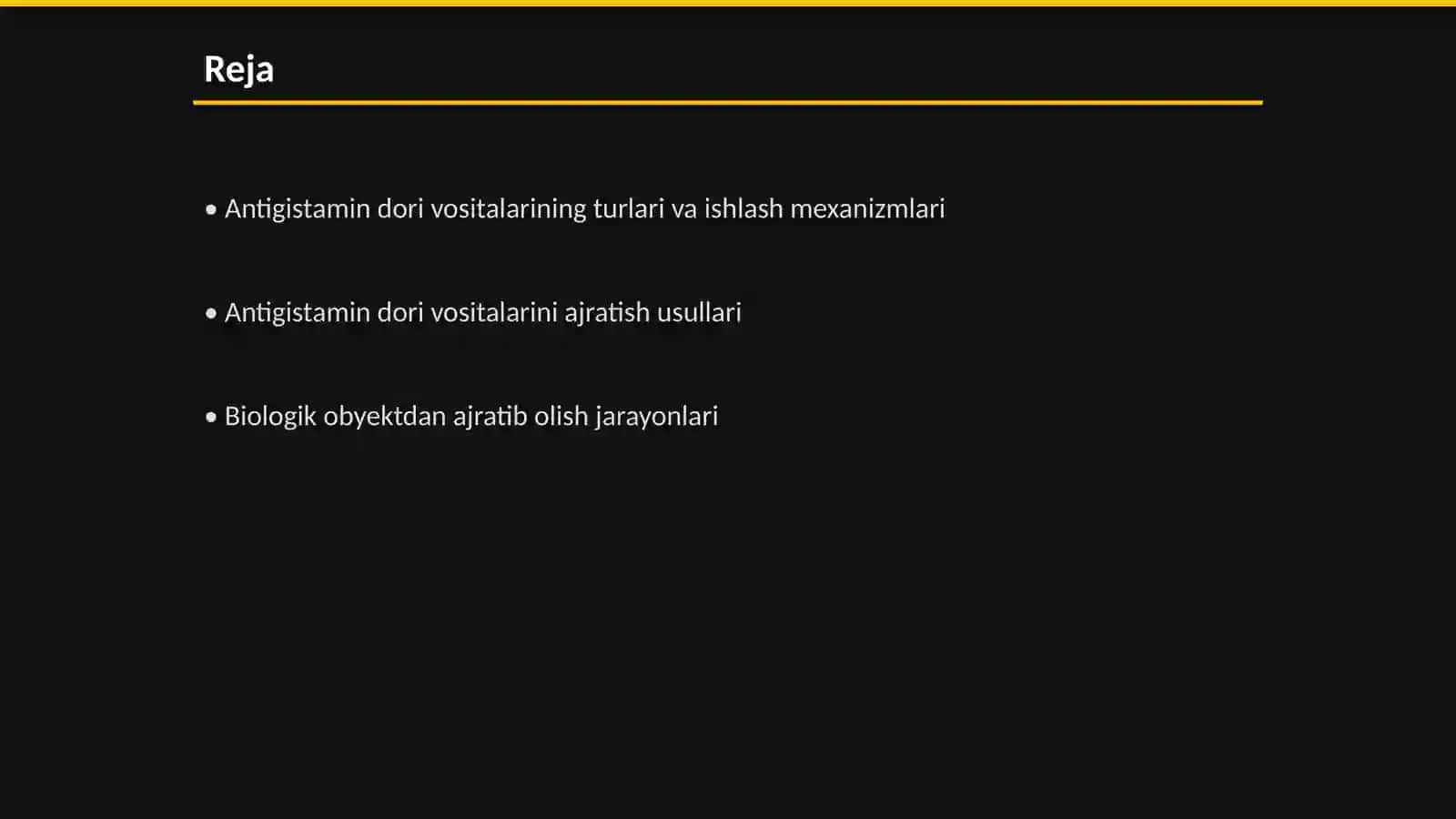 Antigistamin dori vositalari. Biologik obyektdan ajratib olish va tahlil qilish 2