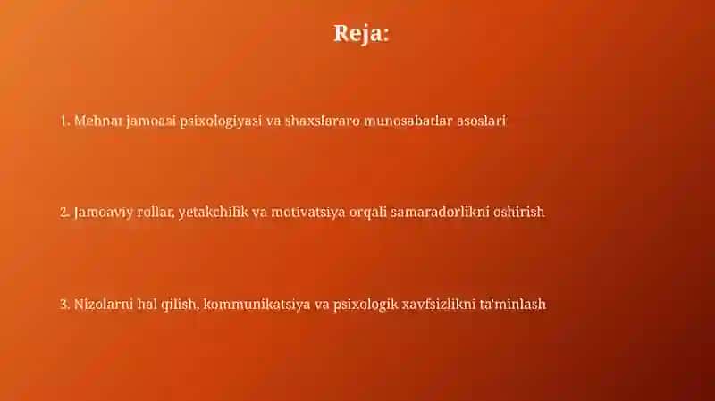 Mehnat jamoasi psixalogiyasi va undagi shaxslararo muloqot 2