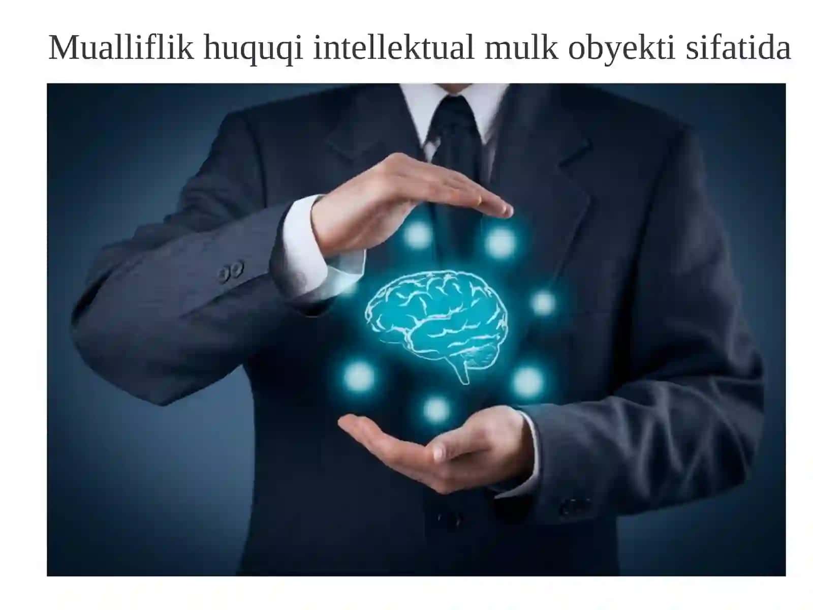 Mualliflik huquqi intellektual mulk obyekti sifatida 2