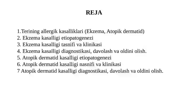 TERINING ALLERGIK KASALLIKLARI:EKZEMA, ATOPIK DERMATIT 2
