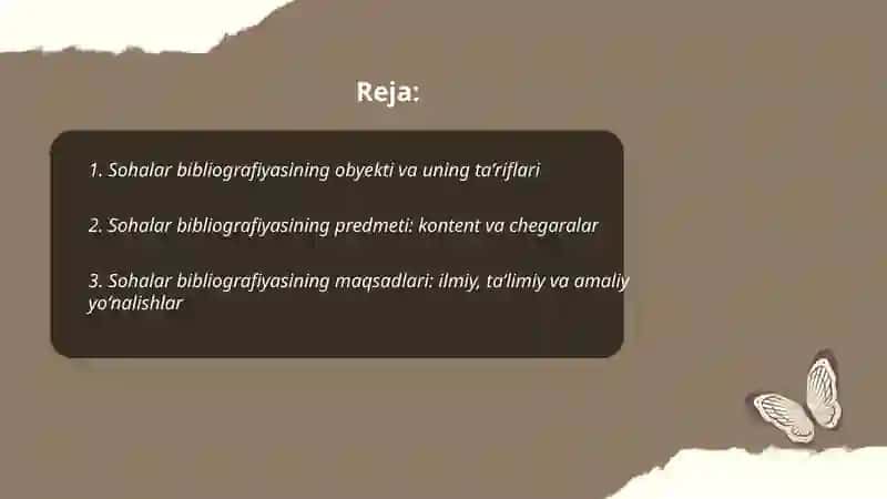 Sohalar bibliografiyasining obyekti predmeti maqsadi va vazifalari 2