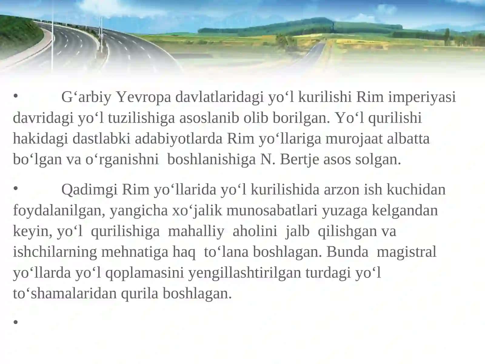 Yo‘l qurilishida “Uyg‘onish” davri 2