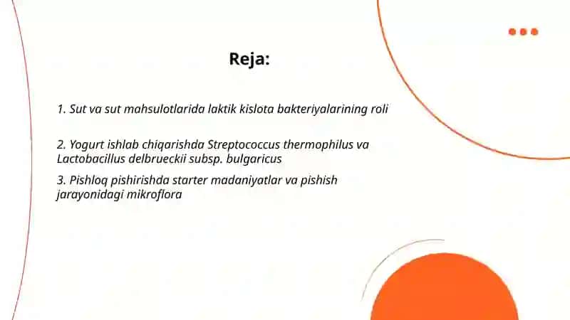 Oziq-ovqat sanoatida (sut va sut mahsulotlari ishlab chiqarishda) mikroorganizmlarning o'rni 2