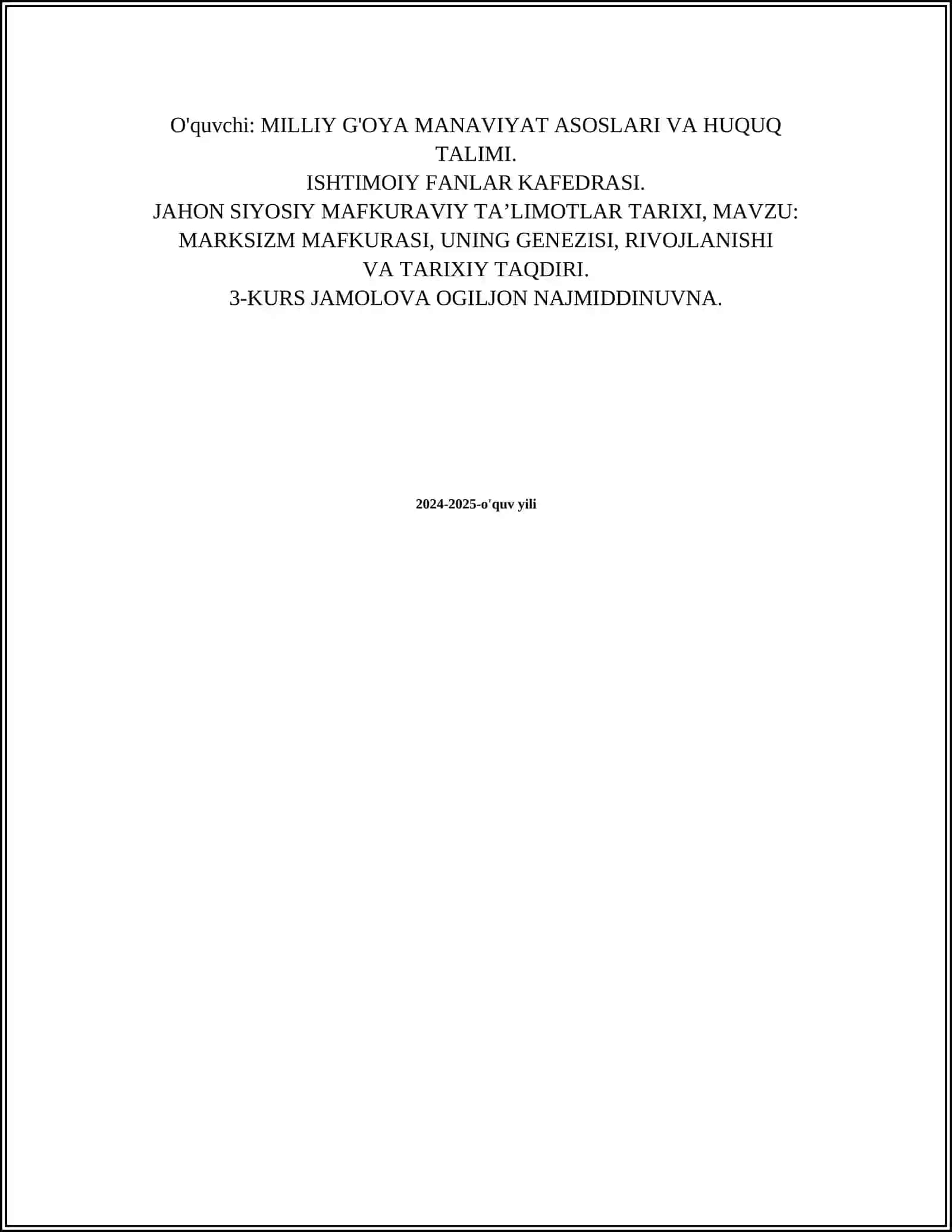 MARKSIZM MAFKURASI, UNING GENEZISI, RIVОJLANISHI VA TARIХIY TAQDIRI 2