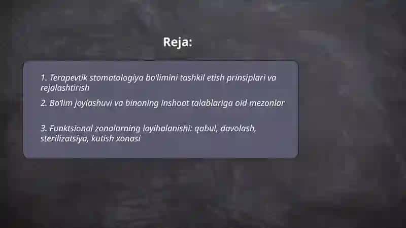 Terapevtik stomatologiya boʻlimini tashkil etish va unga qoʻyiladigan talablar 2